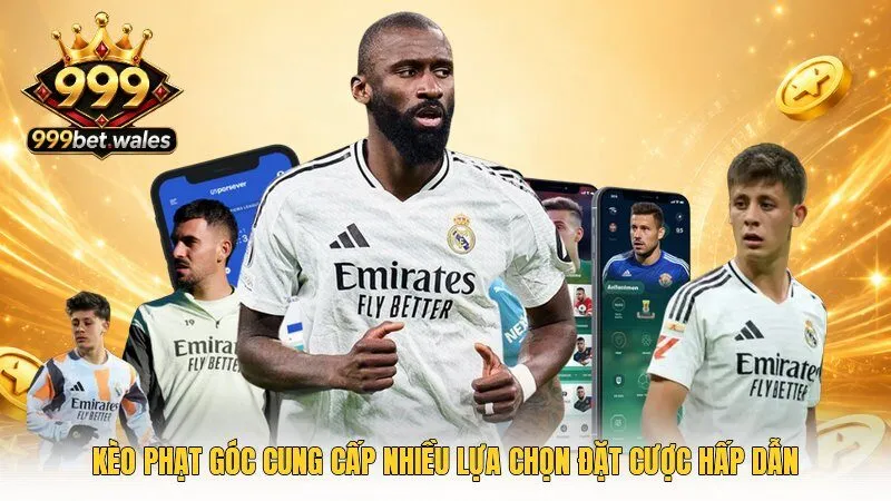 Kèo phạt góc cung cấp nhiều lựa chọn đặt cược hấp dẫn